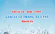 Giải Vật lí 12 trang 55 Chân trời Sáng tạo